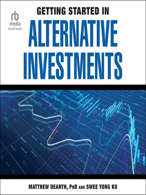 cover image of Getting Started in Alternative Investments